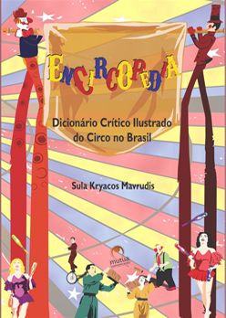 Encircopédia – Dicionário Crítico Ilustrado do Circo no Brasil